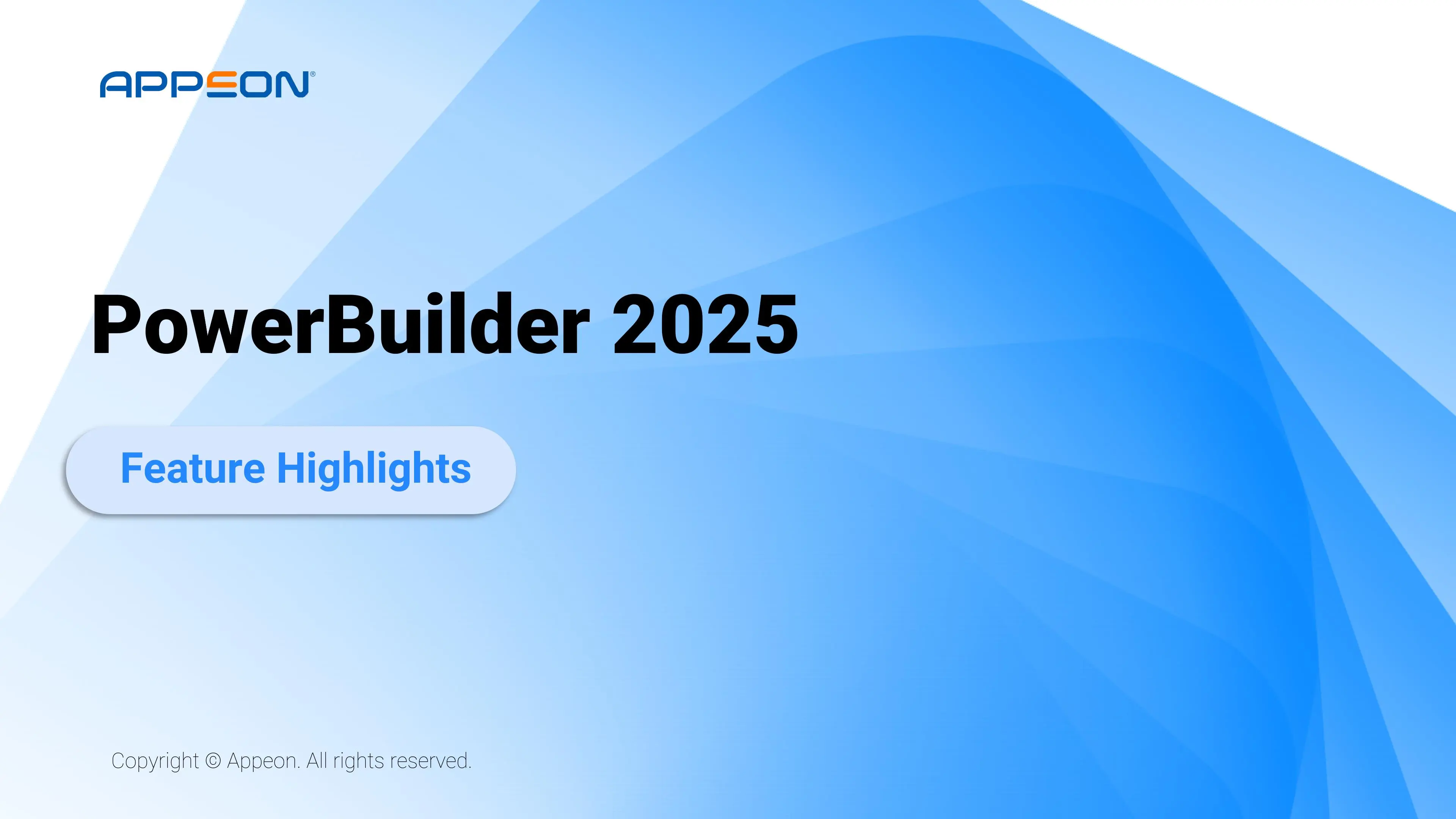 PowerBuilder 2025 Feature Highlights